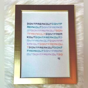 DONT FREAK OUT DONT FREAK OUT DONT FREAK OUT Handmade Cross Stitch FREE STICKERS